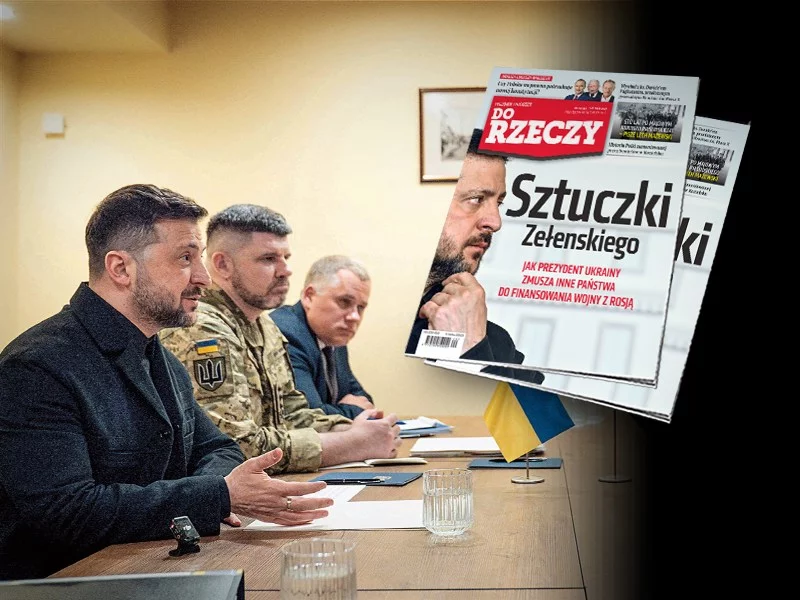 „Do Rzeczy” nr 20: Sztuczki Zełenskiego. Jak prezydent Ukrainy zmusza inne państwa do finansowania wojny z Rosją