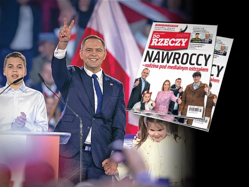 "Do Rzeczy" nr 25: Nawroccy – rodzina pod medialnym ostrzałem