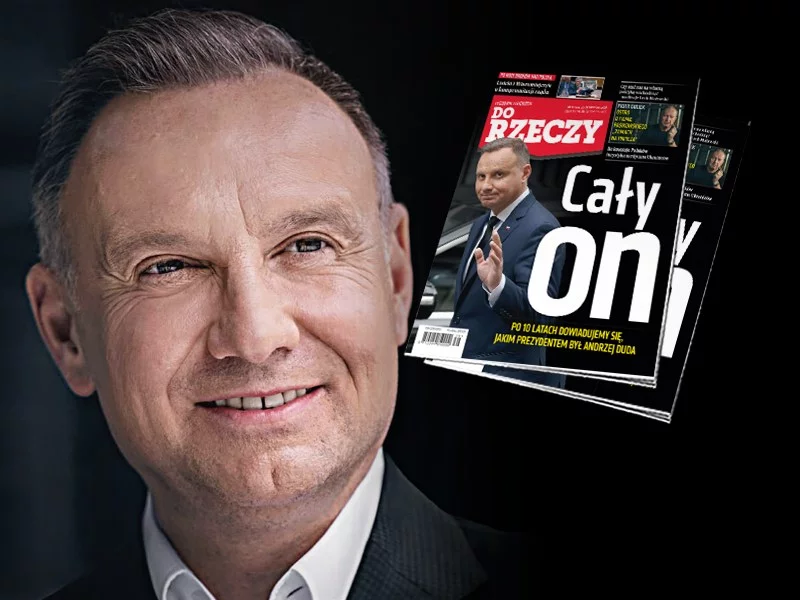 "Do Rzeczy” nr 39: Cały on. Po 10 latach dowiadujemy się, jakim prezydentem był Andrzej Duda