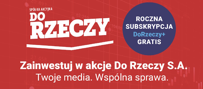 Zainwestuj w akcje Do Rzeczy S.A.